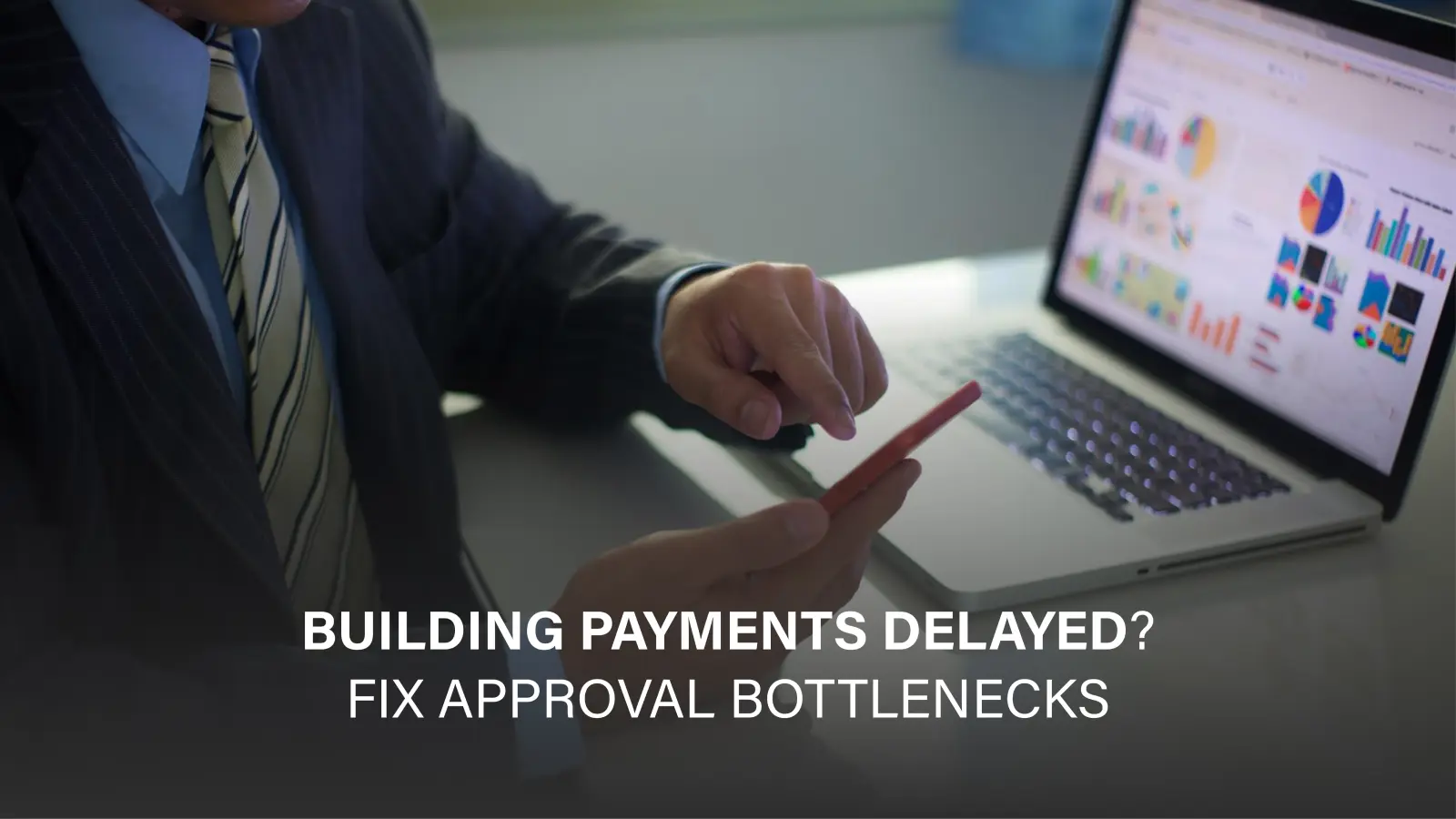 Why Are Building Payments Slow During Approval Cycles
